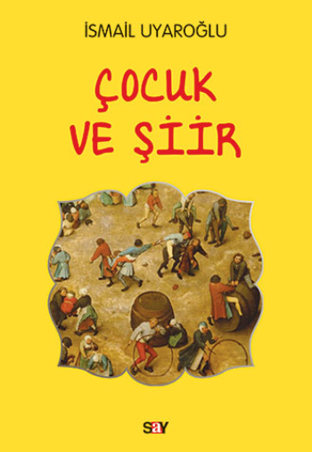 Çocuk ve Şiir - Say Yayınları Kitap