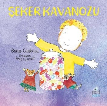Şeker Kavanozu - Pötikare Yayıncılık Kitap