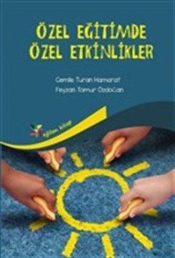 Özel Eğitimde Özel Etkinlikler - Eğiten Kitap Kitap