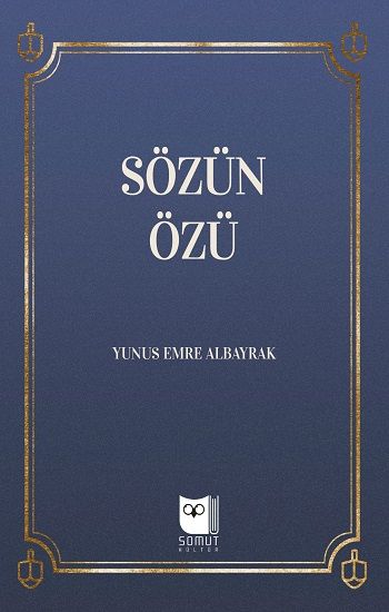 Sözün Özü - Somut Yayınları Kitap