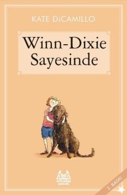 Winn-Dixie Sayesinde - Arkadaş Yayınları Kitap