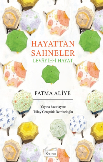 Hayattan Sahneler - Levâyih-i Hayat - Koridor Yayıncılık Kitap