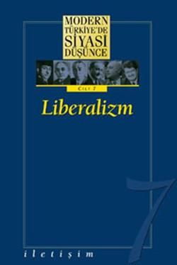 Modern Türkiye'de Siyasi Düşünce Cilt 7 - Liberalizm (Ciltli) - İletişim Yayınları Kitap