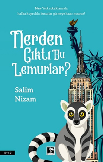 Nerden Çıktı Bu Lemurlar - Çınaraltı Yayınları Kitap