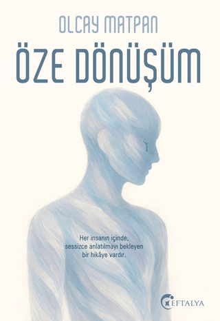 Öze Dönüşüm - Eftalya Kitap Kitap