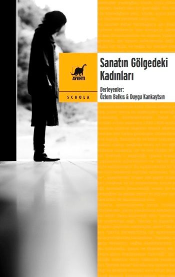 Sanatın Gölgedeki Kadınları - Ayrıntı Yayınları Kitap