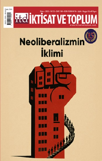 İktisat ve Toplum Dergisi 180. Sayı Neoliberalizmin İklimi - Efil Yayınevi - Dergi Kitap