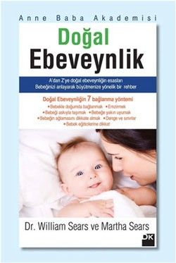 Doğal Ebeveynlik - William Sears & Martha Sears, Aile Ve Çocuk Türkçe kitap kapağı