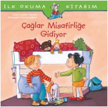 Çağlar Misafirliğe Gidiyor - İş Bankası Kültür Yayınları Kitap