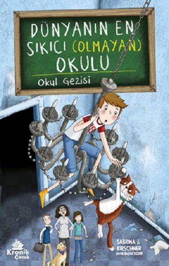 Dünyanın En Sıkıcı (Olmayan) Okulu - Kronik Kitap Kitap