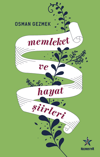Memleket ve Hayat Şiirleri - Kozmostar Kitap