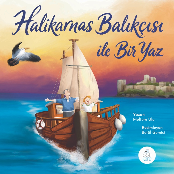 Halikarnas Balıkçısı İle Bir Yaz - Pötikare Yayıncılık Kitap