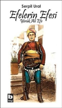 Efelerin Efesi - Yörük Ali Efe - Serpil Ural, Hikayeler Türkçe kitap kapağı