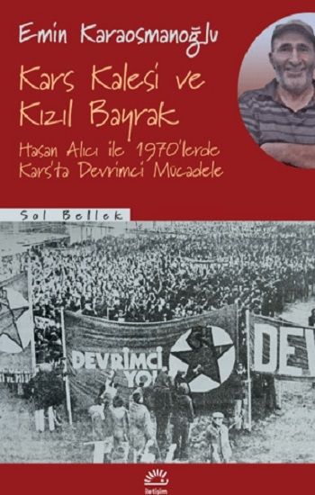 Kars Kalesi ve Kızıl Bayrak - İletişim Yayınları Kitap