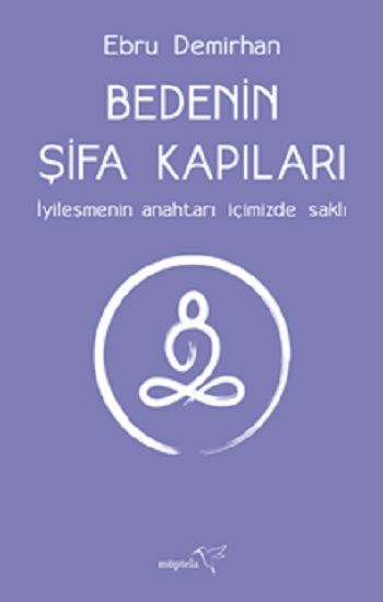 Bedenin Şifa Kapıları - Müptela Yayınevi Kitap