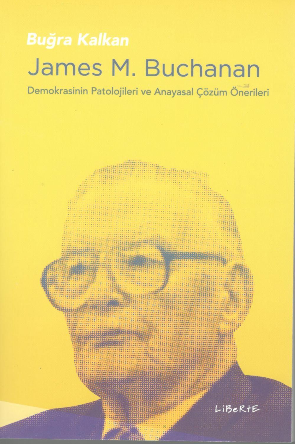 James M.Buchanan - Liberte Yayınları Kitap