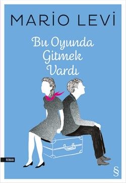 Bu Oyunda Gitmek Vardı - Everest Yayınları Kitap