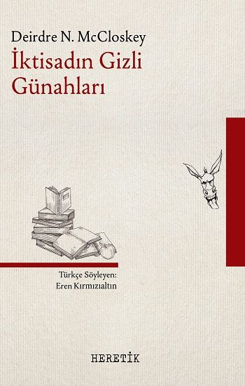 İktisadın Gizli Günahları - Heretik Yayıncılık Kitap