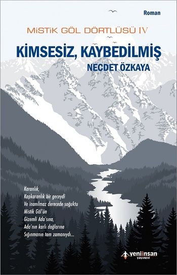 Kimsesiz, Kaybedilmiş - Yeni İnsan Yayınları Kitap