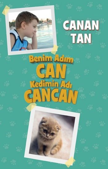 Benim Adım Can Kedimin Adı Cancan - Doğan Egmont Yayıncılık Kitap