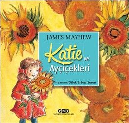 Katie ve Ayçiçekleri - Yapı Kredi Yayınları Kitap