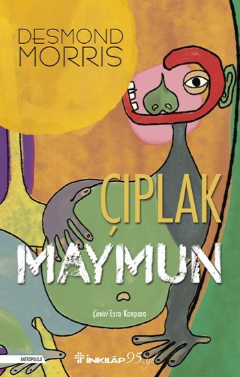 Çıplak Maymun - İnkılap Kitabevi Kitap