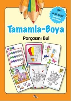 Tamamla - Boya - Parçasını Bul - Pia Çocuk Yayınları Kitap