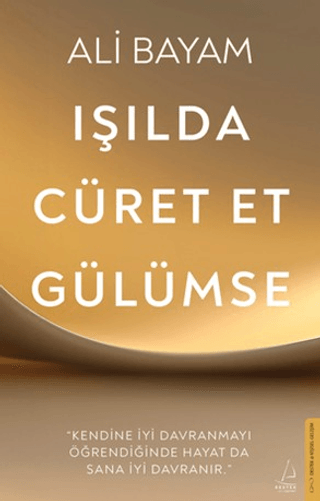 Işılda, Cüret Et, Gülümse - Destek Yayınları Kitap