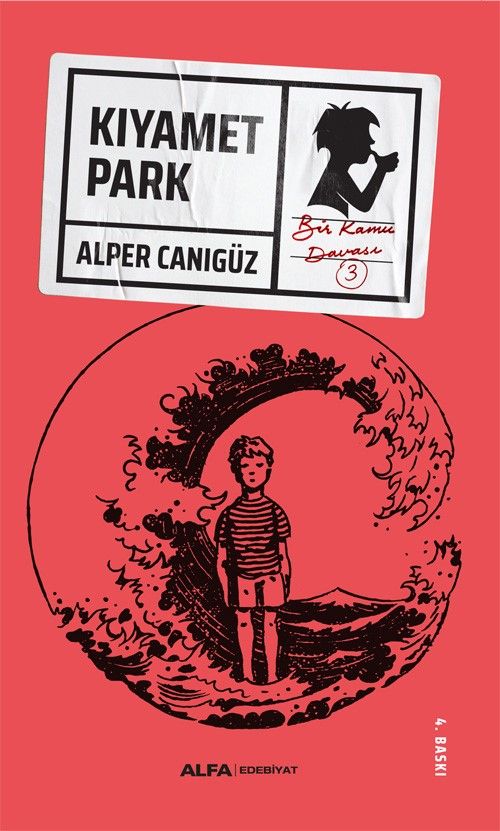 Kıyamet Park - Bir Kamu Davası 3 - Alfa Yayınları Kitap