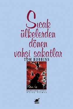 Sıcak Ülkelerden Dönen Vahşi Sakatlar - Ayrıntı Yayınları Kitap