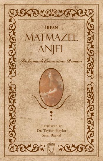 Matmazel Anjel - Karakum Yayınevi Kitap