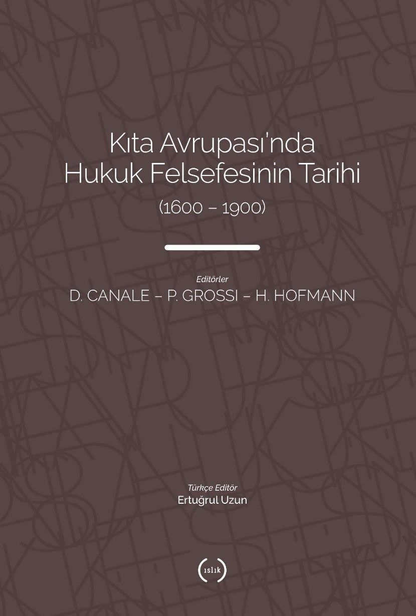 Kıta Avrupası'nda Hukuk Felsefesi'nin Tarihi (1600 – 1900) - Islık Yayınları Kitap