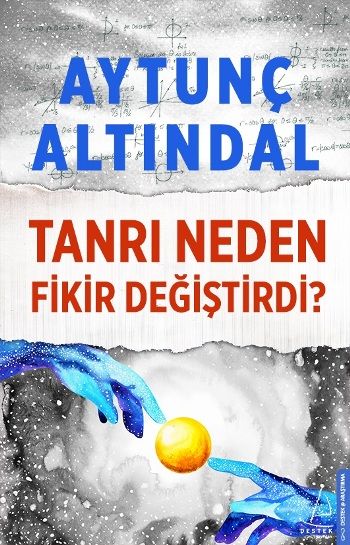 Tanrı Neden Fikir Değiştirdi? - Destek Yayınları Kitap
