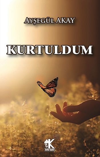 Kurtuldum - Korkut Yayınları Kitap