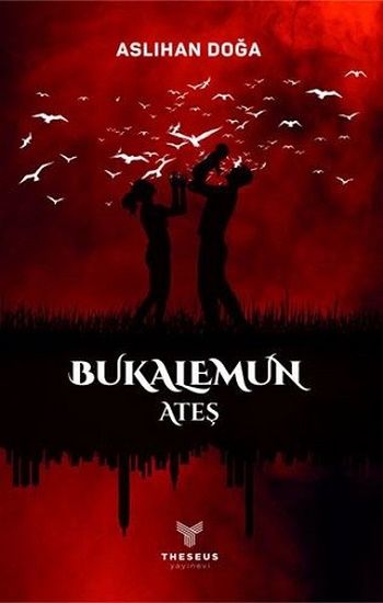 Bukalemun - Ateş - Theseus Yayınevi Kitap