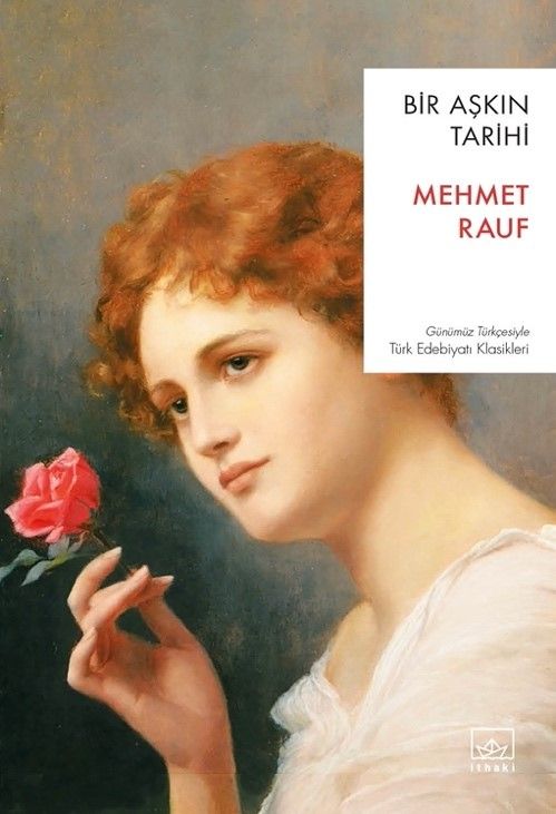 Bir Aşkın Tarihi - İthaki Yayınları Kitap