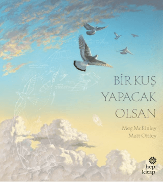 Bir Kuş Yapacak Olsan - Hep Kitap Kitap