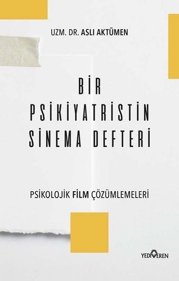 Bir Psikiyatristin Sinema Defteri - Yediveren Yayınları Kitap