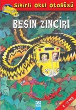 Sihirli Okul Otobüsü Besin Zinciri - Altın Kitaplar - Özel Ürün Kitap