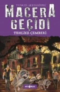 Macera Geçidi - Tehlike Çemberi - Genç Hayat Kitap