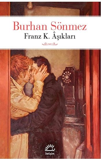 Franz K. Aşıkları - İletişim Yayınları Kitap