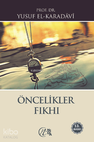 Öncelikler Fıkhı - Nida Yayınları Kitap
