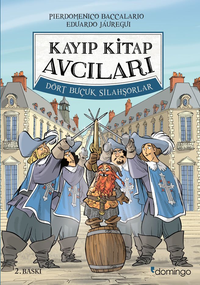Kayıp Kitap Avcıları 2 - Dört Buçuk Silahşorlar - Domingo Yayınevi Kitap