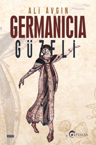 Germanicia Güzeli - Eftalya Kitap Kitap