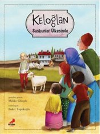 Keloğlan Suskunlar Ülkesinde - Erdem Yayınları Kitap