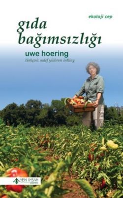 Gıda Bağımsızlığı - Yeni İnsan Yayınları Kitap