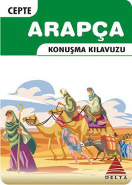 Cepte Arapça Konuşma Kılavuzu - Delta Kültür Yayınevi Kitap