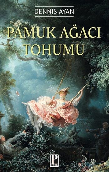 Pamuk Ağacı Tohumu - Pozitif Yayınları Kitap