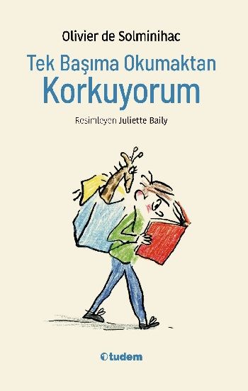 Tek Başıma Okumaktan Korkuyorum - Tudem Yayınları Kitap