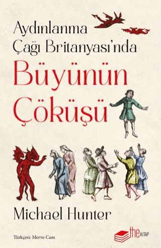 Aydınlanma Çağı Britanyası'nda Büyünün Çöküşü - The Kitap Kitap